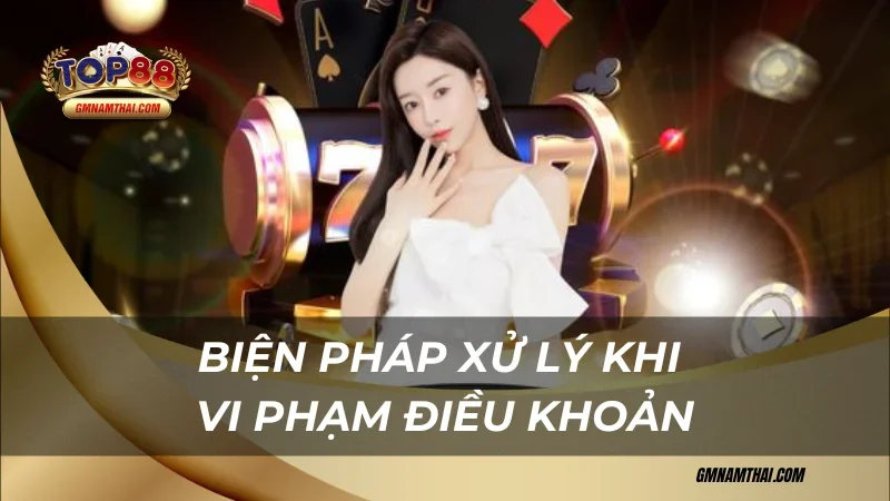 Biện pháp xử lý khi vi phạm điều khoản điều kiện