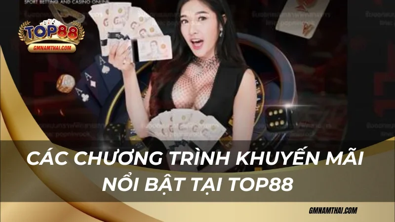 Chương trình khuyến mãi Top88