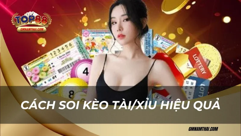 Cách soi kèo tài/xỉu hiệu quả