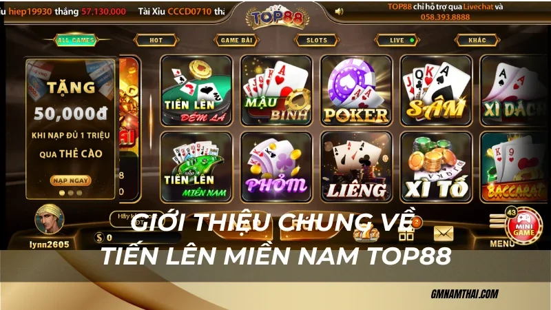 Giới thiệu chung tiến lên miền Nam Top88