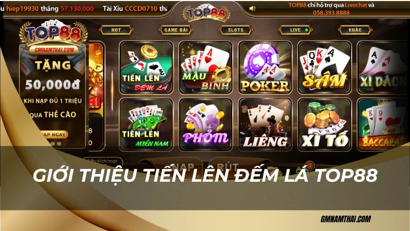 Giới thiệu tiến lên đếm lá Top88