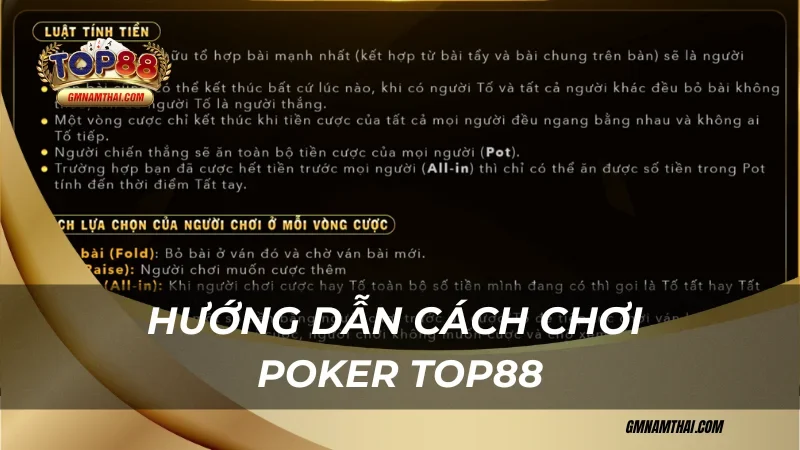 Hướng dẫn cách chơi Poker Top88