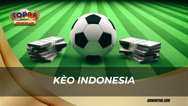 Tỷ lệ kèo Top88 Indonesia