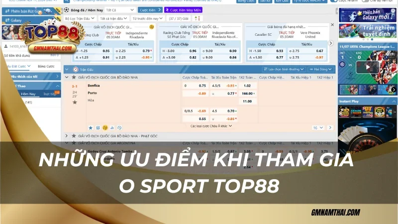 Ưu điểm khi tham gia O Sport Top88