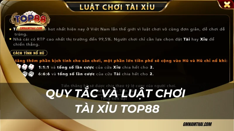 Quy tắc và luật chơi tài xỉu Top88