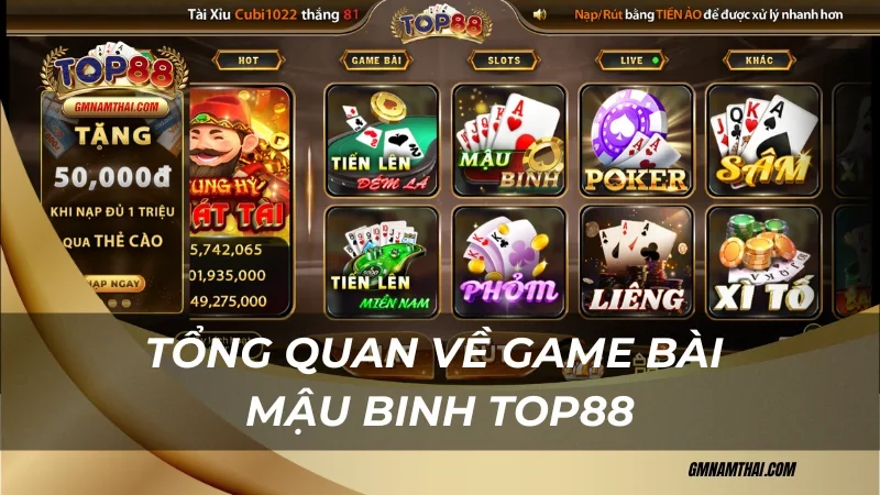 Tổng quan game bài mậu binh Top88