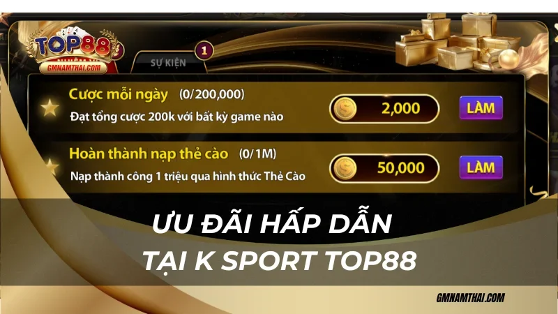 Ưu đãi hấp dẫn tại K Sport Top88